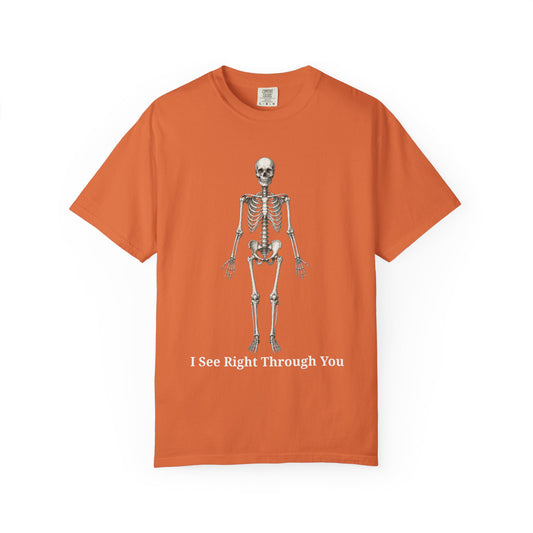 I See Right Through You - Radiology Skeleton Anatomy Tee
