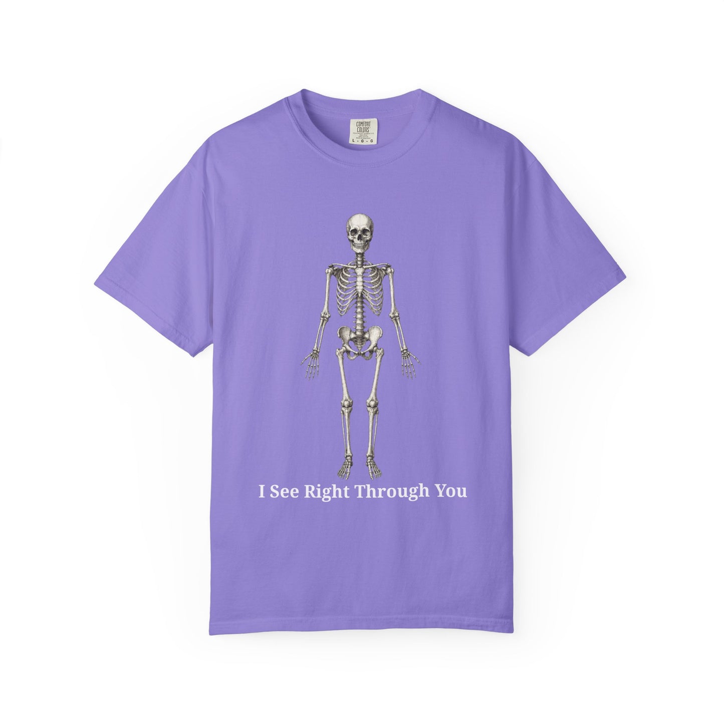 I See Right Through You - Radiology Skeleton Anatomy Tee