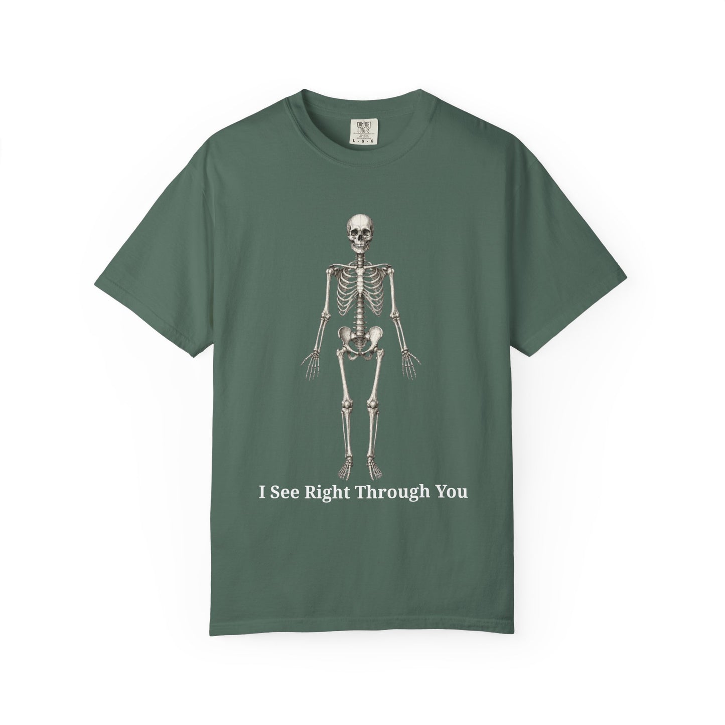 I See Right Through You - Radiology Skeleton Anatomy Tee