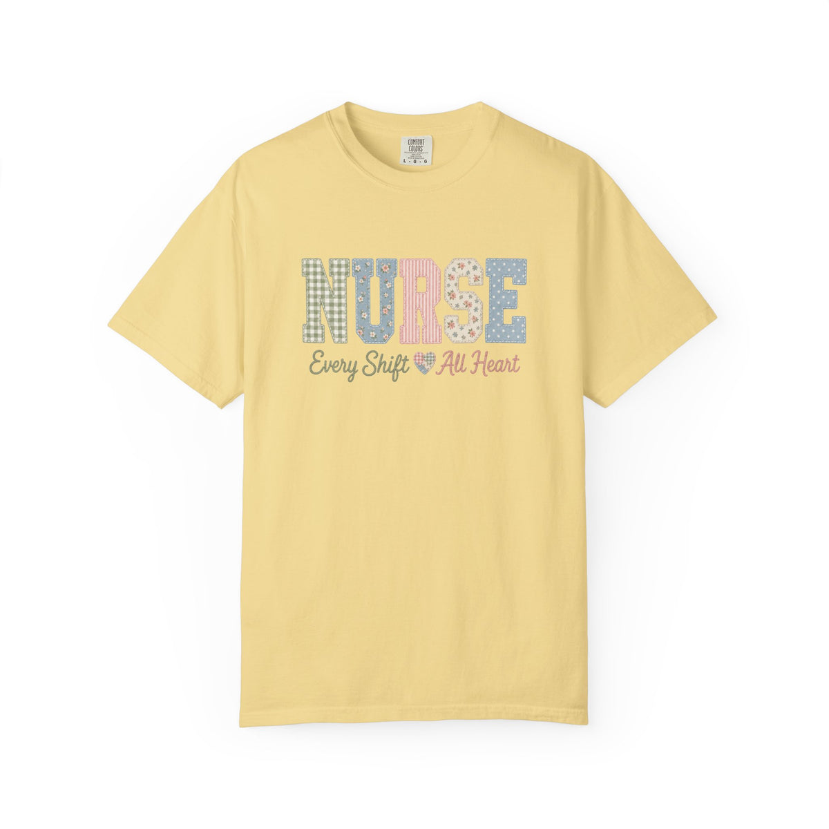 Nurse Shirt | Every Shift All Heart | Patchwork Letter Nurse Tee | RN Gift T-Shirt | Comfort Colors Nursing Shirt