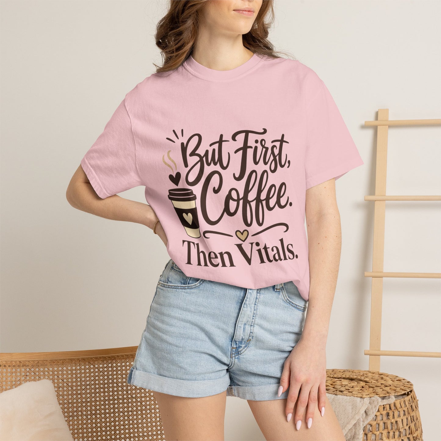 But First Coffee Then Vitals T-Shirt