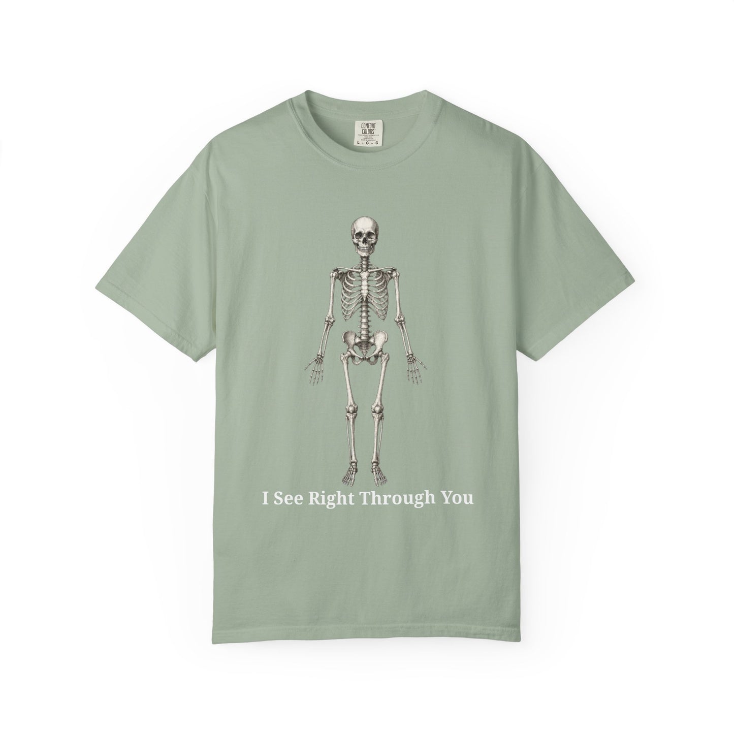 I See Right Through You - Radiology Skeleton Anatomy Tee