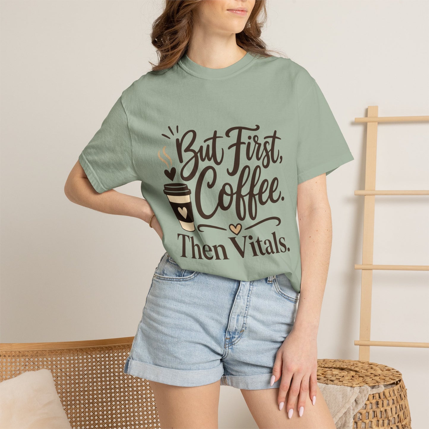 But First Coffee Then Vitals T-Shirt