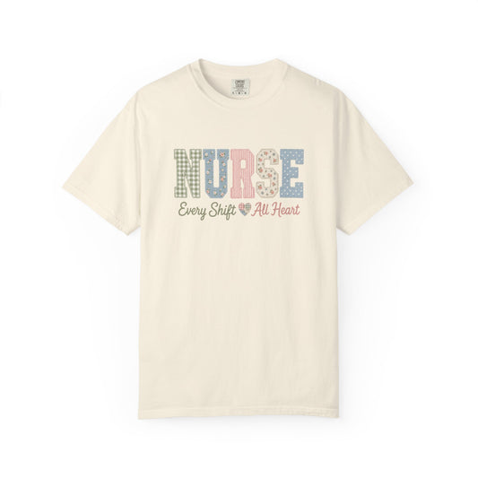 Nurse Shirt | Every Shift All Heart | Patchwork Letter Nurse Tee | RN Gift T-Shirt | Comfort Colors Nursing Shirt