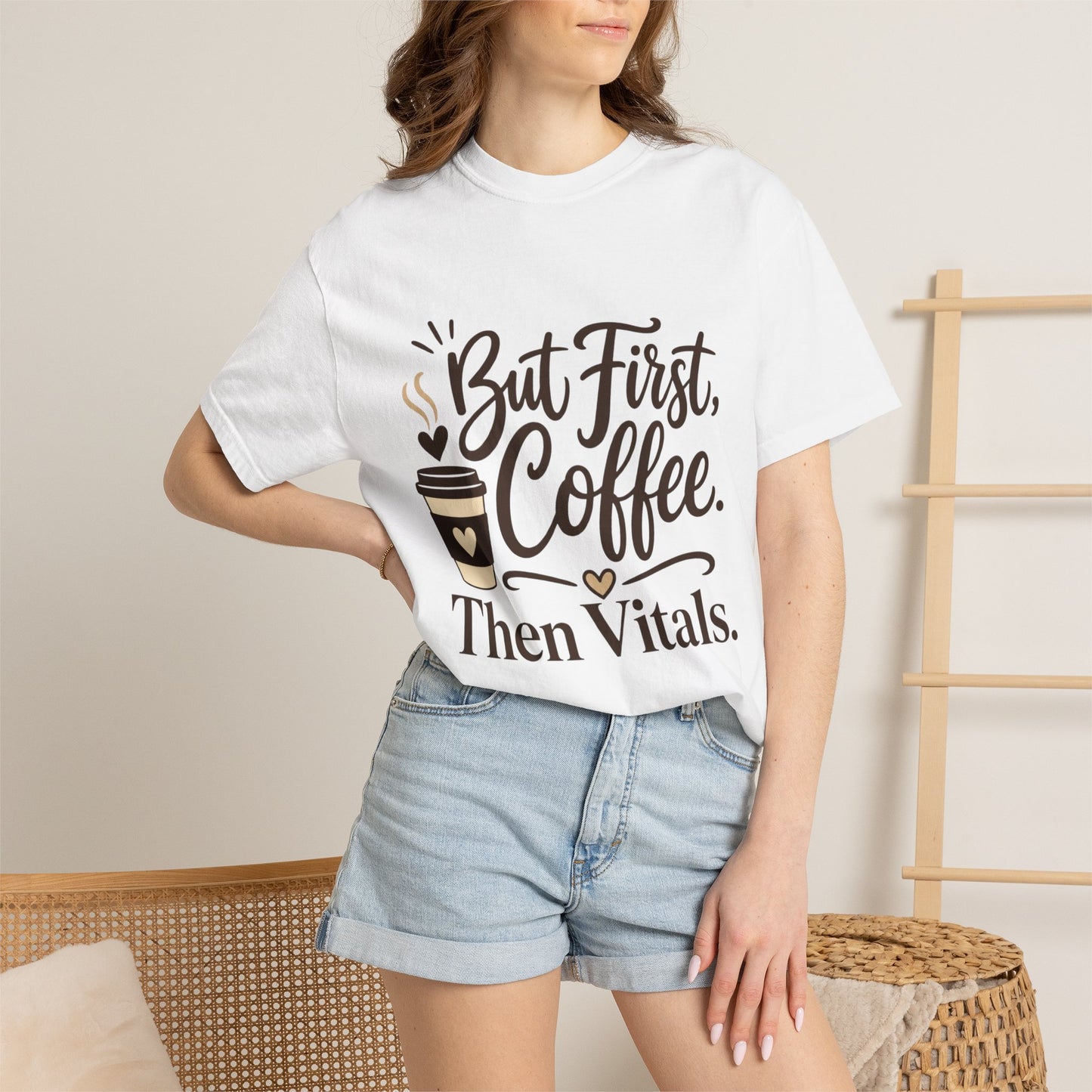 But First Coffee Then Vitals T-Shirt